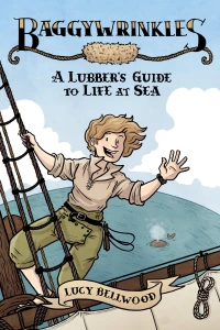 Baggywrinkles: A Lubber's Guide To Life At Sea