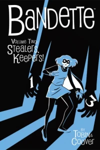 Bandette: Stealers, Keepers!