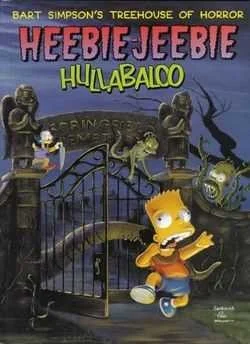 Bart Simpson's Treehouse of Horror Heebie Jeebie Hullabaloo
