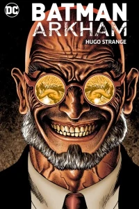 Batman Arkham: Hugo Strange