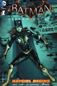 Batman: Arkham Knight: Batgirl Begins