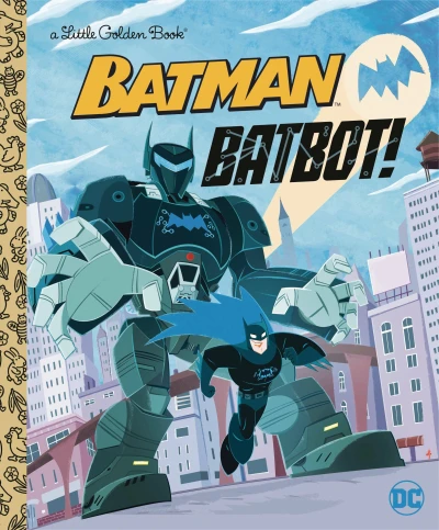 Batman: Batbot!