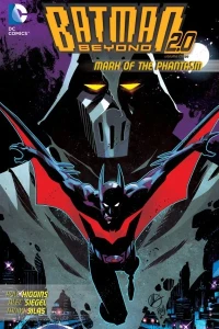 Batman Beyond 2.0: Mark of the Phantasm