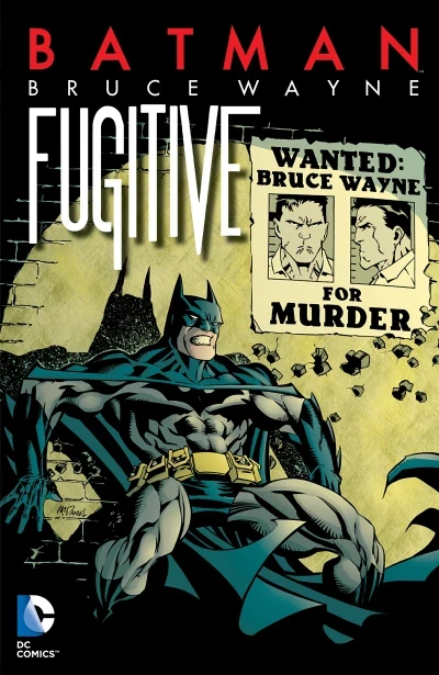 Batman: Bruce Wayne - Fugitive