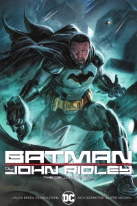 Batman by John Ridley: The Deluxe Edition