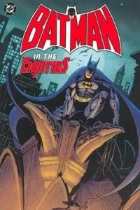 Batman In The Eighties