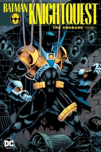 Batman: Knightquest: The Crusade