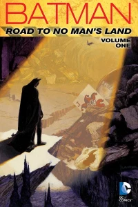 Batman: Road To No Man's Land