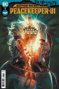 Batman Secret Files: Peacekeeper-01