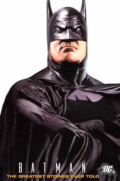 Batman: The Greatest Stories Ever Told