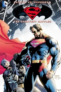 Batman vs. Superman: The Greatest Battles