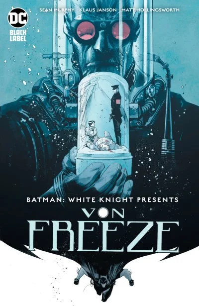 Batman: White Knight Presents Von Freeze