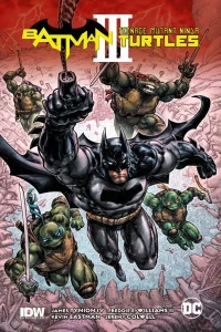 Batman/Teenage Mutant Ninja Turtles III