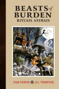 Beasts of Burden: Rituais Animais
