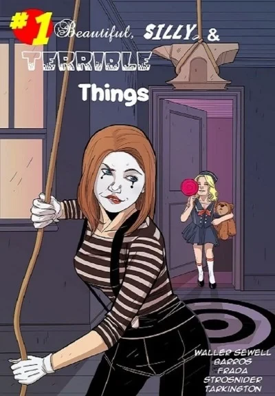 Beautiful, Silly, & Terrible Things