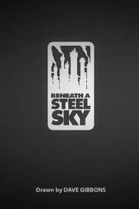 Beneath a Steel Sky