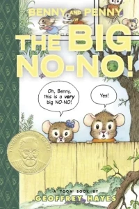 Benny and Penny in The Big No-No!