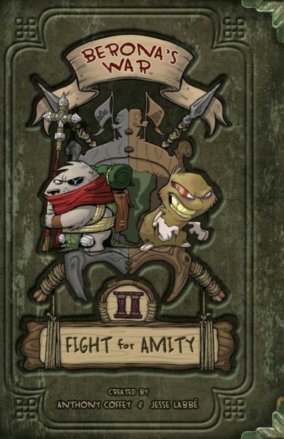 Berona's War: Fight For Amity