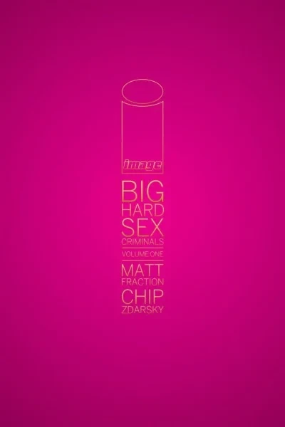 Big Hard Sex Criminals (2015) - Series 