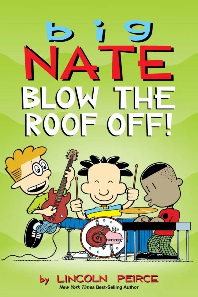 Big Nate: Blow the Roof Off! (2020) - Series 