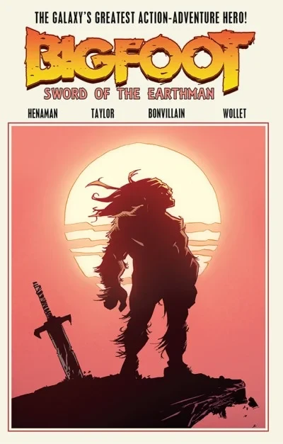 Bigfoot: Sword of the Earthman