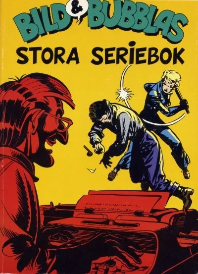 Bild & Bubblas stora seriebok 