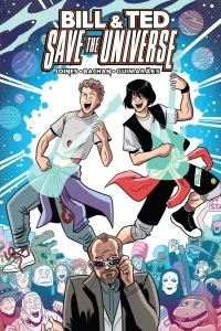 Bill & Ted Save the Universe