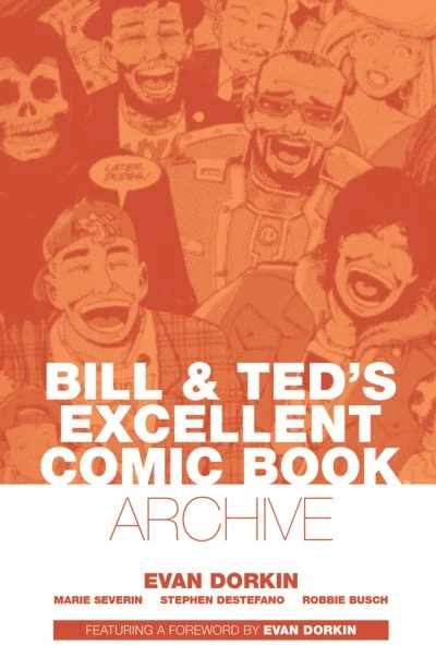 Bill & Ted's Excellent Comic Book Archive