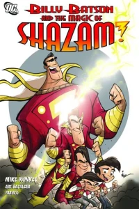 Billy Batson and the Magic of Shazam!