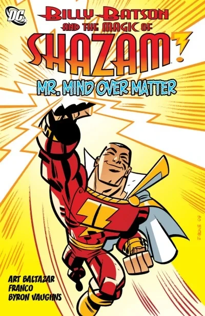 Billy Batson and the Magic of Shazam!: Mr. Mind Over Matter