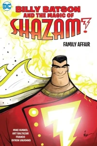 Billy Batson & the Magic of Shazam!: Family Affair