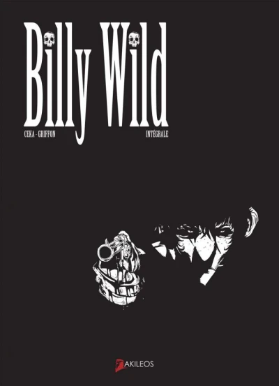 Billy Wild: Intégrale (2010) - Series 