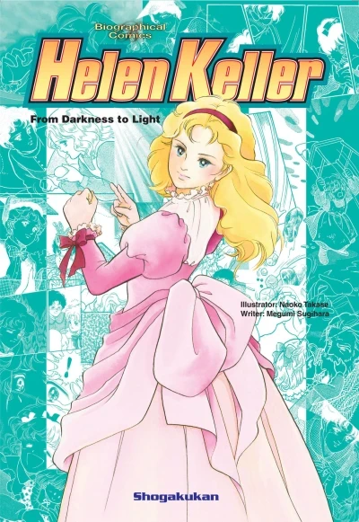 Biographical Comics: Helen Keller