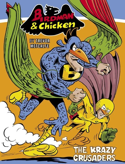 Birdman And Chicken: The Krazy Crusaders (2022) - Series 