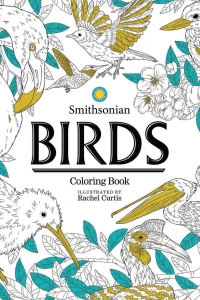Birds: A Smithsonian Coloring Book