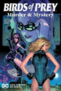 Birds of Prey: Murder & Mystery