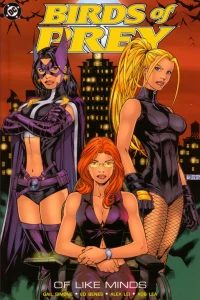 Birds of Prey: Of Like Minds