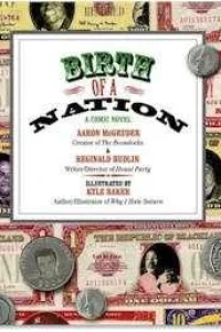 Birth of a Nation: A Comic Novel