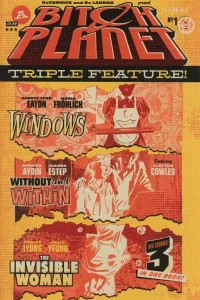 Bitch Planet: Triple Feature
