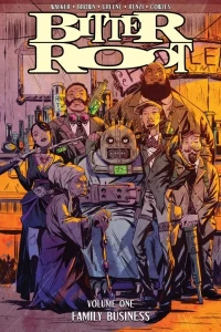 Bitter Root: Family Business