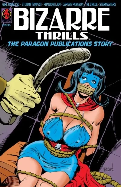 Bizarre Thrills: Paragon Publications Story