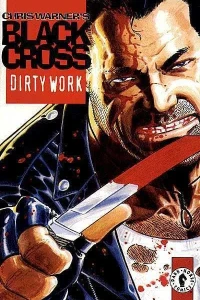 Black Cross: Dirty Work