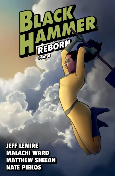 Black Hammer Reborn Part II