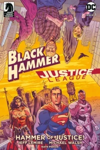 Black Hammer/Justice League: Hammer of Justice!