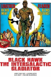 Black Hawk The Intergalactic Gladiator