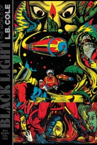 Black Light: The World of L.B. Cole