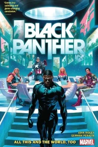 Black Panther by John Ridley: All This and the World, Too
