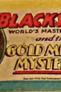 Blackstone World's Master Magician and "The Gold Metal Mystery"