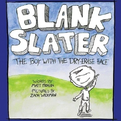 Blank Slater, The Boy With The Dry-Erase Face