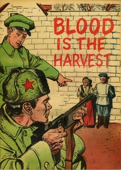 Blood Is the Harvest